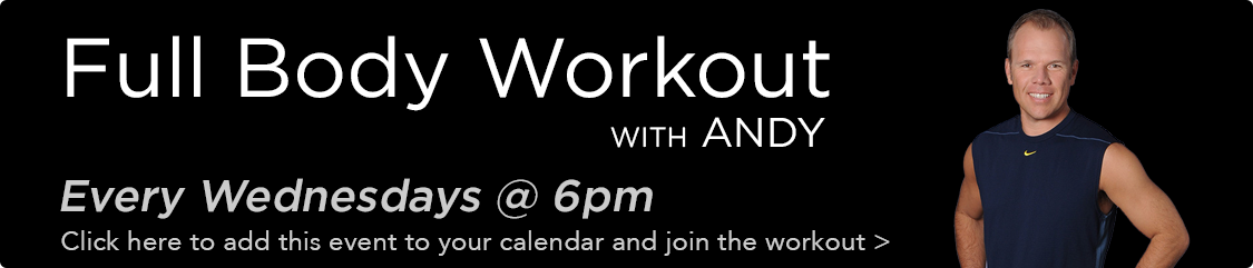Full Body Workout with Andy Wednesdays